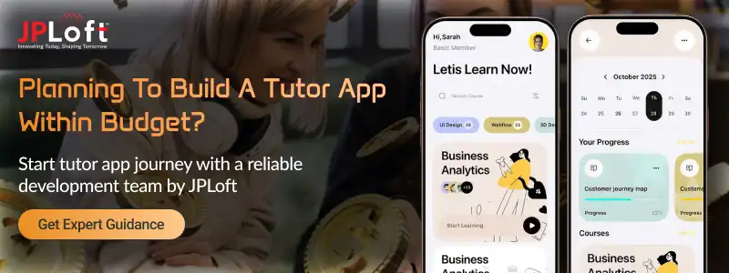 Planning To Build A Tutor App Within Budget_